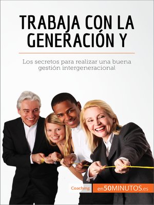 cover image of Trabaja con la generación Y